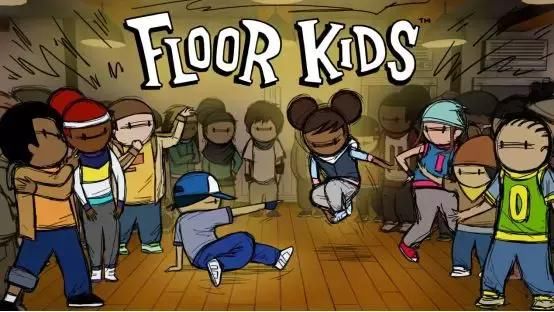 一言不合就尬舞，《Floor Kids》让2D角色鲜活了霹雳舞