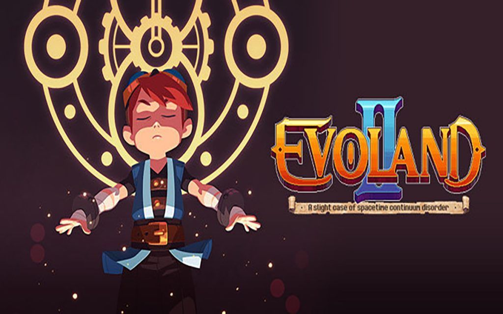 Evoland 2:史上最经典的游戏齐聚一堂，玩这一个就够了